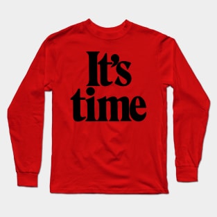 It's Time - Gough Whitlam Long Sleeve T-Shirt